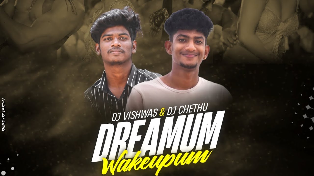 DREAMUM WAKEUPUM  REMIX  DJ VISHWAS  DJ CHETHU  OZONE EDITION 3  KARTHIK VISUALS