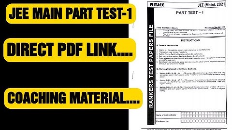 #fiitjeemodulespdf--JEE MAIN PART TEST-1(with solutions)|FIITJEE COACHING MATERIAL,#howisfiitjee