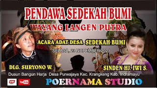 PENDAWA SEDEKAH BUMI Wayang Kulit Langen Putra