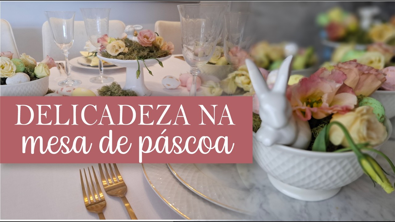 Mesa Posta de PÁSCOA em tons pastel | Decoração delicada e fácil