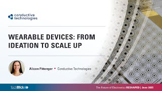 Conductive Technologies Wearable Devices From Ideation To Scale Up