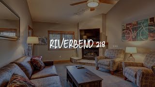 Riverbend 218 Review - Breckenridge , United States of America