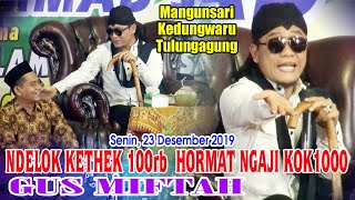 GUS MIFTAH - 23 Desember 2019 Ds. Mangunsari - Kedungwaru -Tulungagung  Pak Lurah AJUUUUR