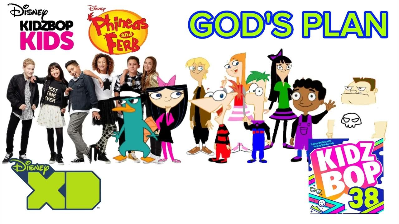 KIDZ BOP Kids & KIDZ BOP Phineas and Ferb God's Plan (KIDZ BOP 38