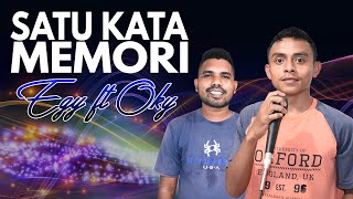 Satu Kata Memori Cover by Egy Kolo ft Oky Nuhaleki