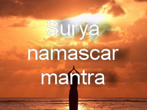 Сурья Намаскар (Surya namascar) Правильное исполнение мантры (с текстовкой мантр)!!