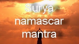 Сурья Намаскар (Surya namascar) Правильное исполнение мантры (с текстовкой мантр)!!