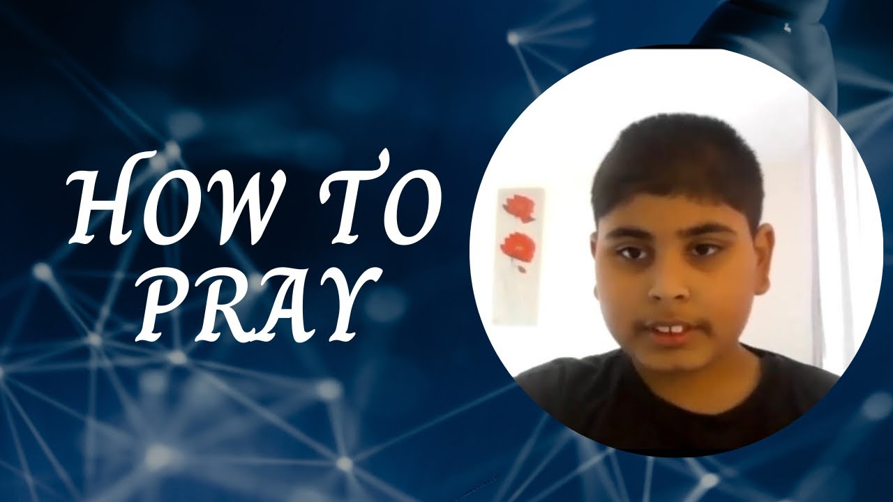 How To Pray | Learn How To Pray The Way Jesus Taught Us ...