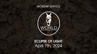 Eclipse of Light | Watch Sermons Online | April 7th, 2024