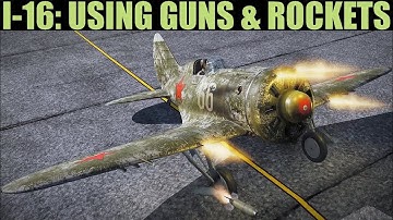 I-16 Ishak: Guns & Rockets Tutorial | DCS WORLD