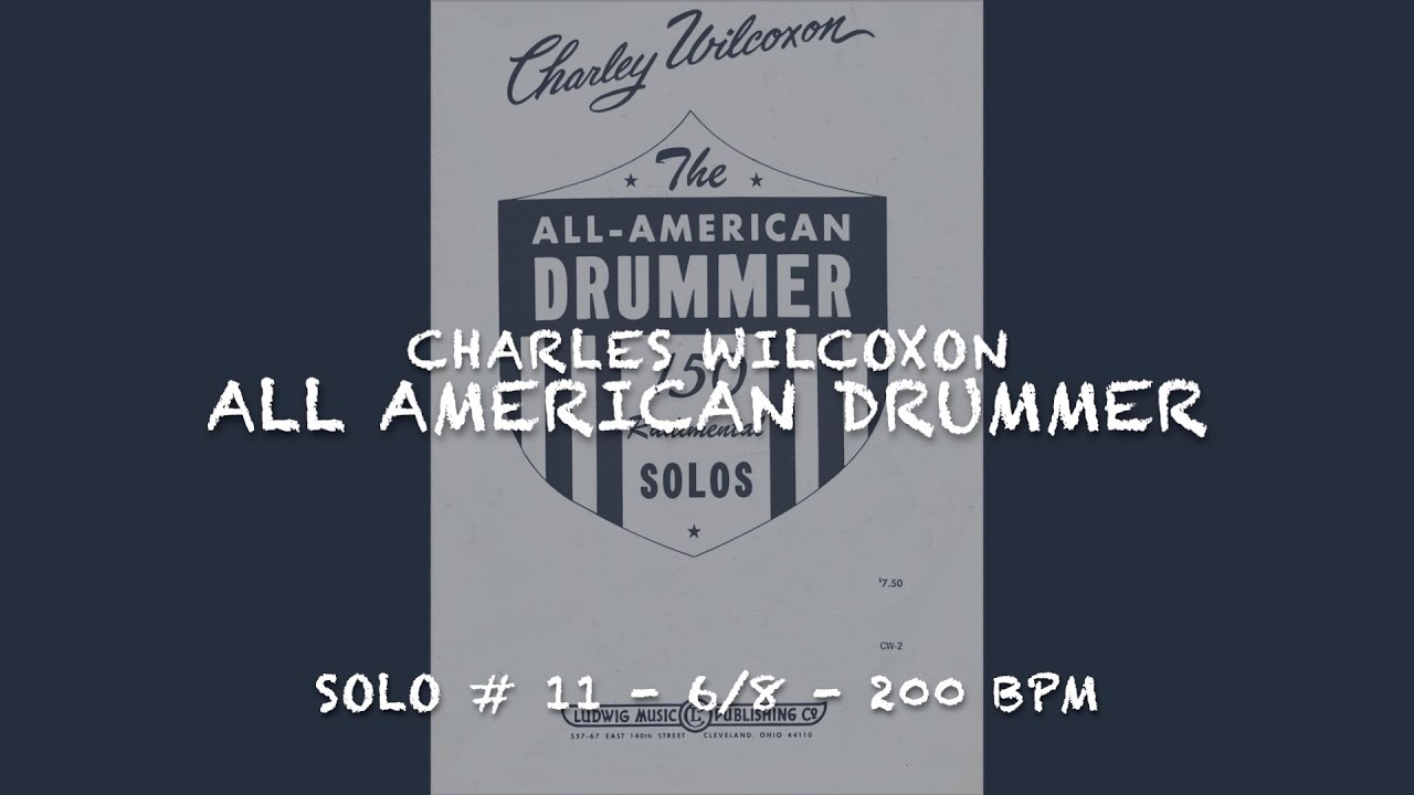 All American Drummer Solo # 11  200 BPM 6/8 