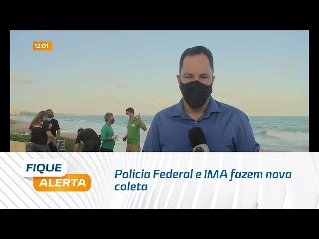 Policia Federal e IMA fazem nova coleta de material em praias de Maceió