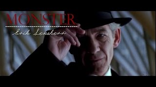 Monster Erik Lensherr