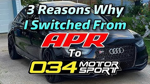 3 Reasons Why I Switched From APR to 034Motorsport / B8.5 S4