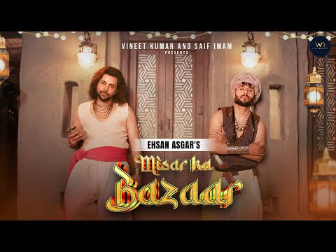 Misar Ka Bazaar Official Music Video Ehsan Asgar New Hindi Song 2025 Weez Records