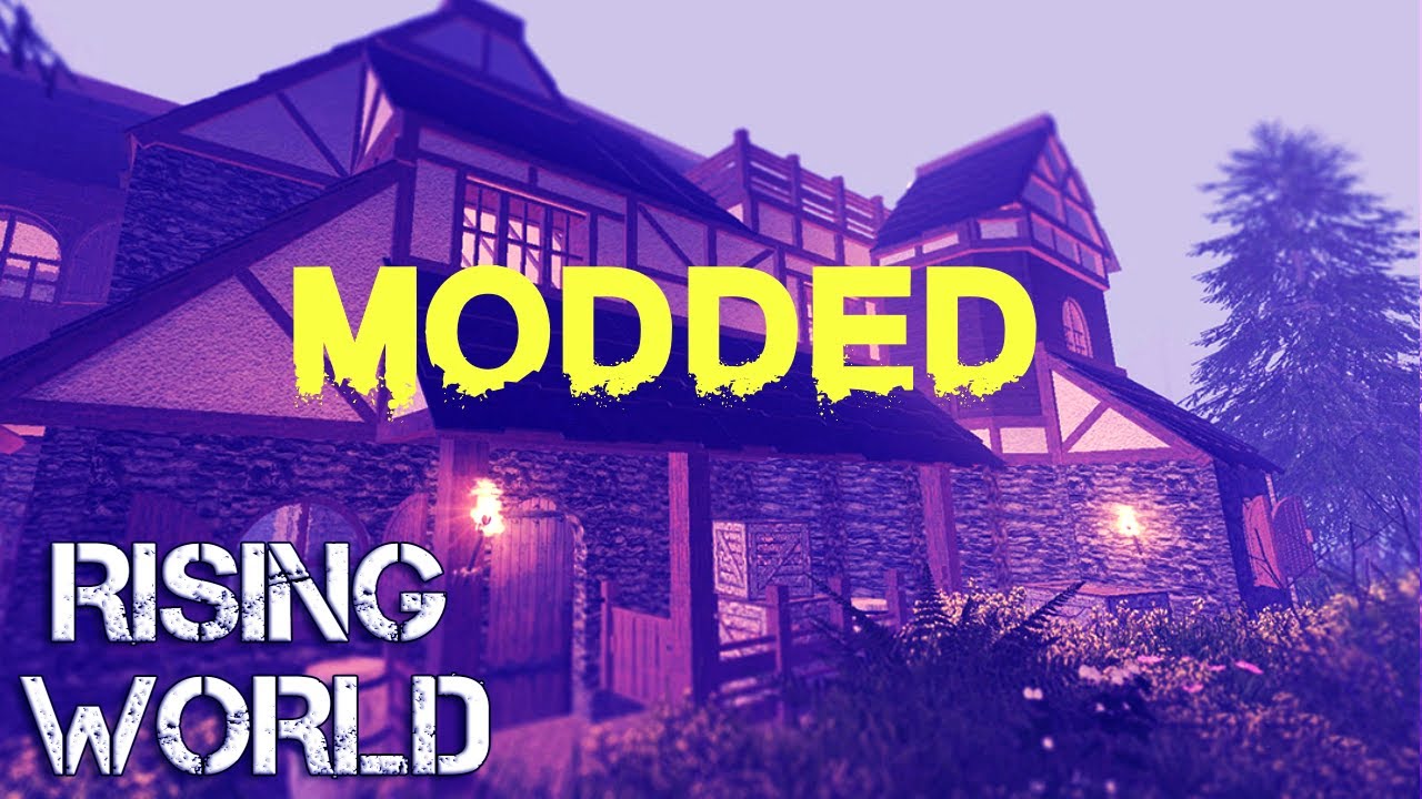 Rising World Unity - A New Modded World - Episode 1