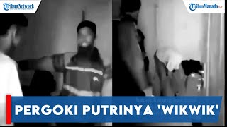MOMEN Ayah Grebek Anak Gadisnya 'Wikwik' di Hotel