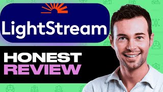 LightStream Honest Review – Watch Before Using