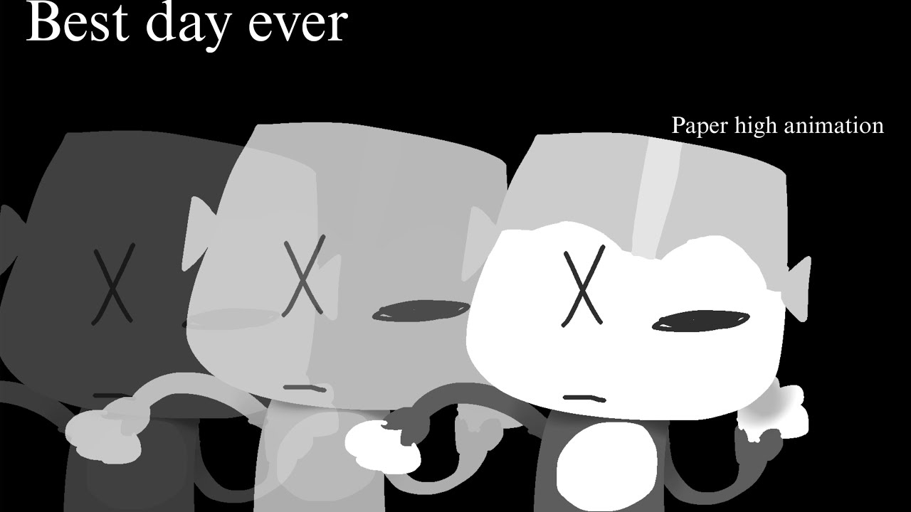 Best day ever - paper high animation ( CHECK DESCRIPTION )