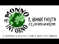 ER MONNO INTORNO - Il Grande Fausto Delle Chiaie