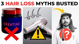 3 Popular Hair Loss MYTHS Scientifically Dismantled (You've Been Misled)