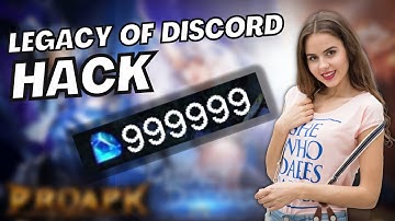 Legacy of Discord HACK/MOD for UNLIMITED Diamonds iOS & ANDROID! 2023 UPDATE