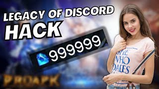 Legacy of Discord HACK/MOD for UNLIMITED Diamonds iOS & ANDROID! 2023 UPDATE