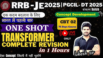 Electrical Machine | ONE SHOT | Transformer Complete Revision | RRB JE / PGCIL DT |  Lokesh sir