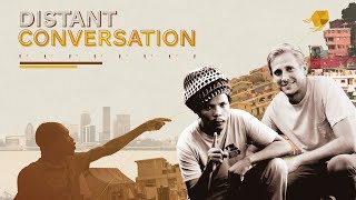 DISTANT CONVERSATION