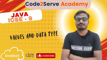 Values and Data Types || Chapter 4 || OneShot|| ICSE 9 || Java || Ram Sir