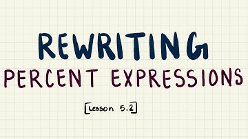 7th Rewriting Percent Expressions