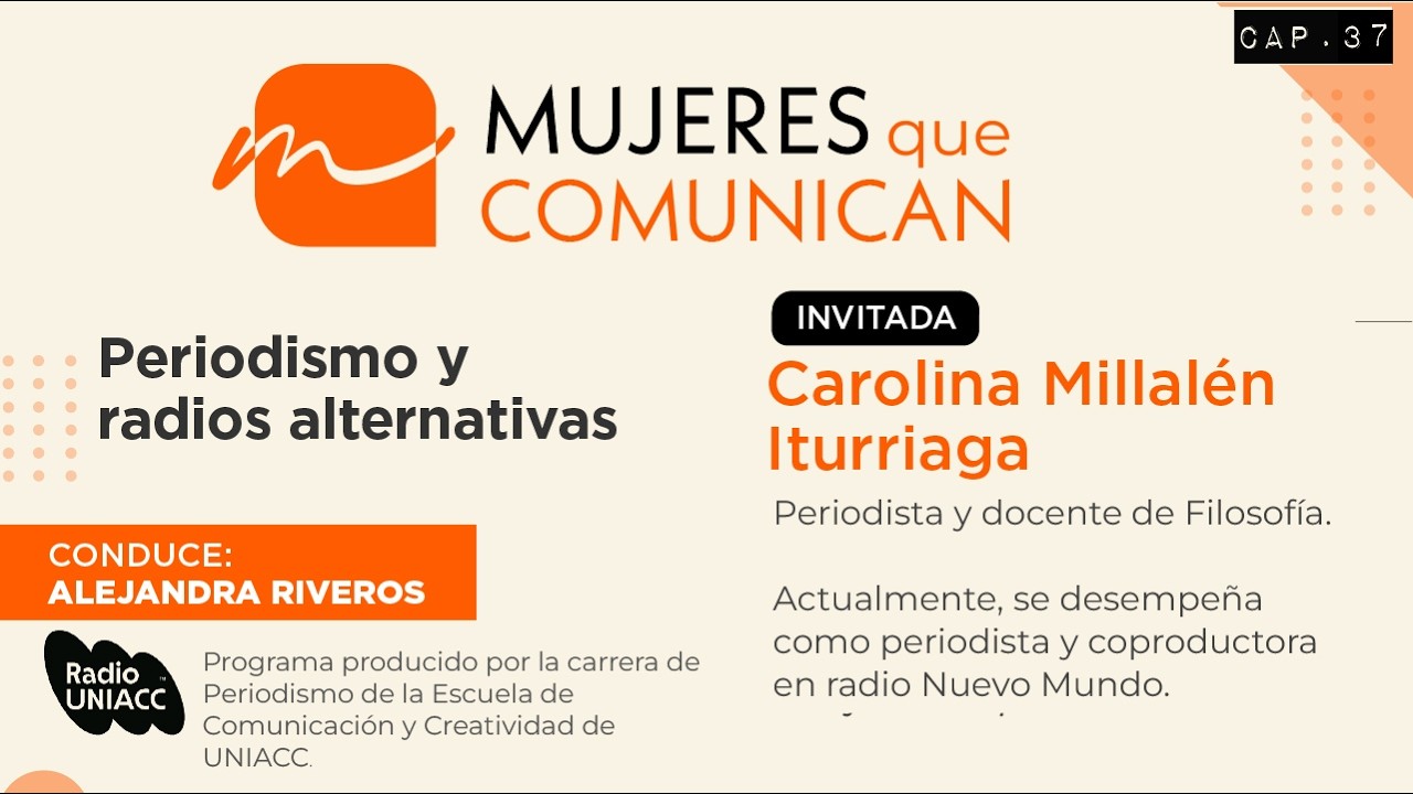 Carolina Millalén Iturriaga I Periodismo y radios alternativas