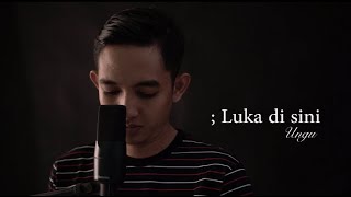 Luka Disini - Ungu ( Cover Acoustic Kevin Prana ft Farhan)