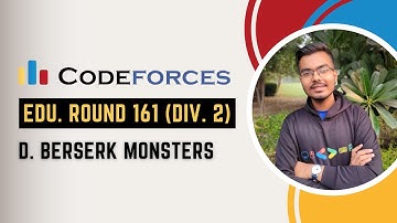 D. Berserk Monsters | Educational Codeforces Round 161 | Explanation + Live Coding (C++)