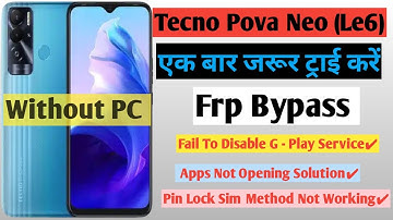 Tecno Pova Neo(Le6) Android 11 / 12 Frp Bypass | Latest Security Update | Without PC