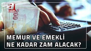 Gözler 4 Mayıs'a çevrildi! Memur ve emekli ne kadar zam alacak? | A Haber