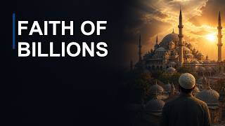 Islam Origins, Beliefs, Practices, And Global Impact