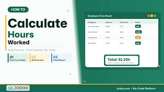 Auto-Calculate Work Hours in Jodoo — Time Tracking Without Spreadsheets