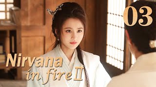 Nirvana In Fire Ⅱ 03(Huang Xiaoming,Liu Haoran,Tong Liya,Zhang Huiwen) Nirvana In Fire Ⅱ 03(Huang Xiaoming,Liu Haoran,Tong Liya,Zhang Huiwen)