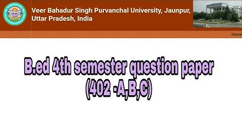 Vbspu Jaunpur b.ed 4th semester Paper 2nd (402 A,B,C)