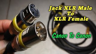 How to install a Canon to Canon Jack || How to assemble an XLR Male to Female Jack cable || Input...