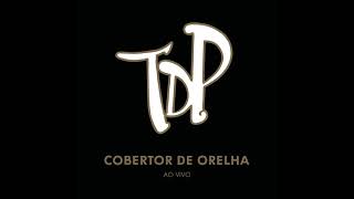 Turma do Pagode  - Cobertor de Orelha Ao Vivo