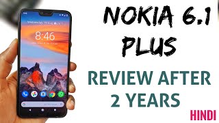 Nokia 6.1 plus after 2 years review | Nokia 6.1 plus long term review August 2020
