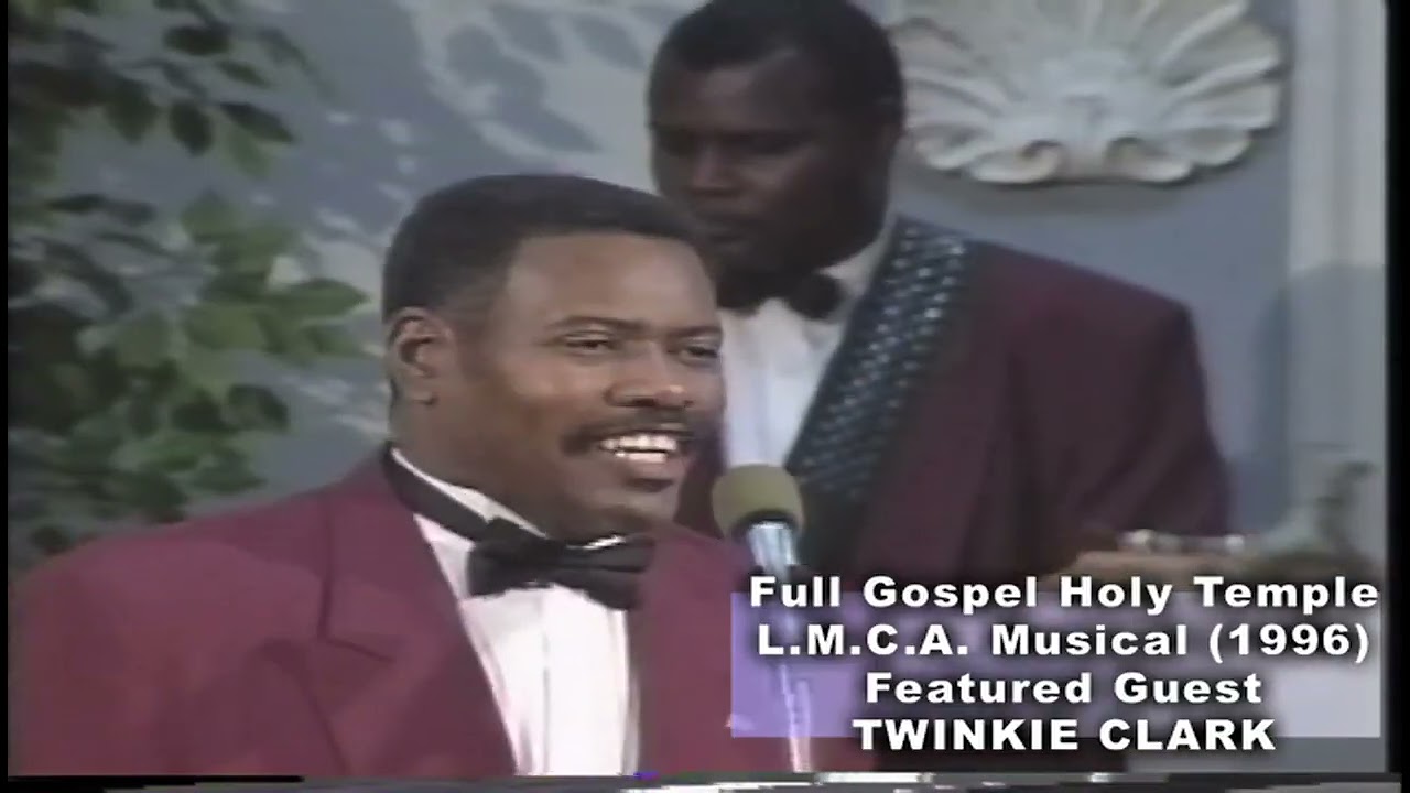 Full Gospel Holy Temple  L.M.C.A Musical  Featuring Twinkie Clark (1996)