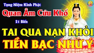 Sáng Ngày 15 Âm Nghe Kinh Hết Bệnh Hết Khổ, Nam mô Quan Âm Cứu Khổ Chơn Kinh Hội Thượng Phật Bồ Tát