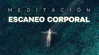 Meditación de 20 min: Escaneo Corporal profundo para soltar el estrés y habitar tu cuerpo 🌿