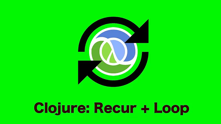 Clojure - Using Loop with Recur