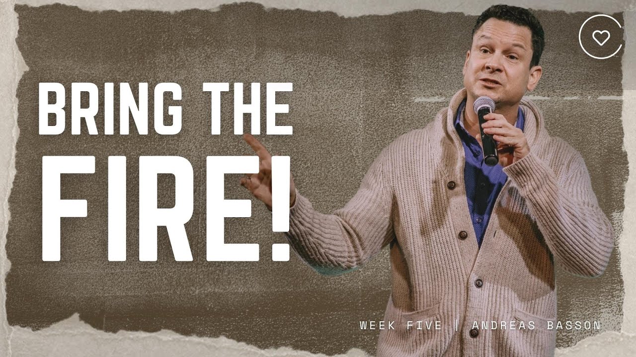 Let The Fire Fall! | Andreas Basson | Life Church