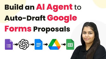 How to Build an AI Agent to Auto-Draft Google Forms Proposals