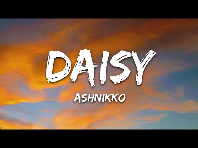 Ashnikko - Daisy (Lyrics) class=